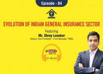 Ep. 04: Evolution of Indian General Insurance Sector