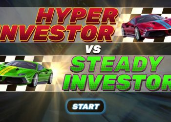 Hyper investor vs Steady Investor