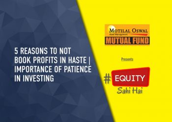 5 Reasons to not book profits in haste