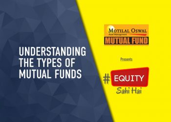 Understanding the types of Mutual Funds