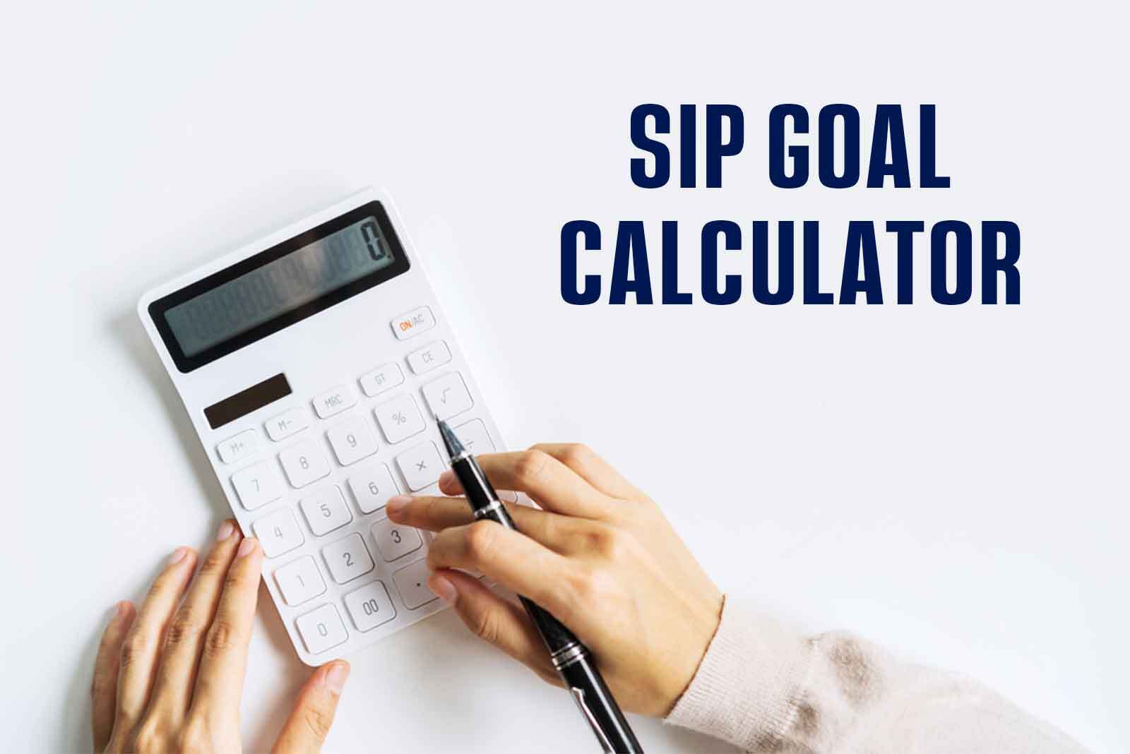 SIP Goal Calculator: Achieve Your Financial Dreams With Motilal Oswal  Mutual Fund